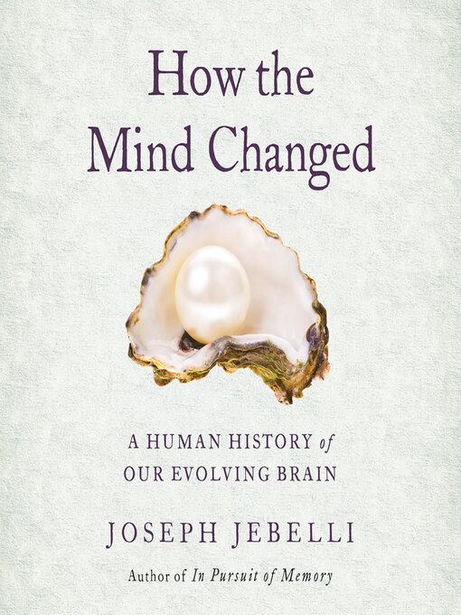 Title details for How the Mind Changed by Joseph Jebelli - Wait list